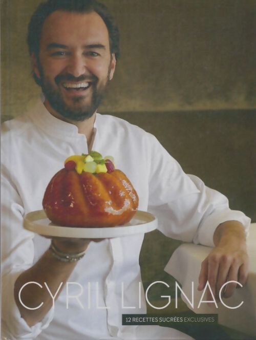 Livrenpoche : 12 recettes sucrées - Cyril Lignac - Livre