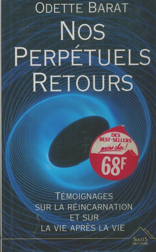 Livrenpoche : Nos perpétuels retours  - Odette Barat - Livre