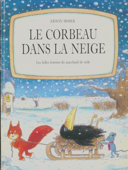Livrenpoche : Le corbeau dans la neige - Erwin Moser - Livre