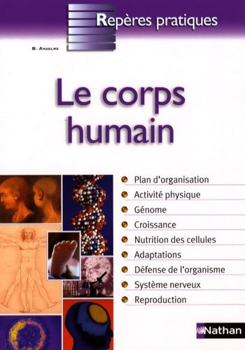 Livrenpoche : Le corps humain - Bruno Anselme - Livre