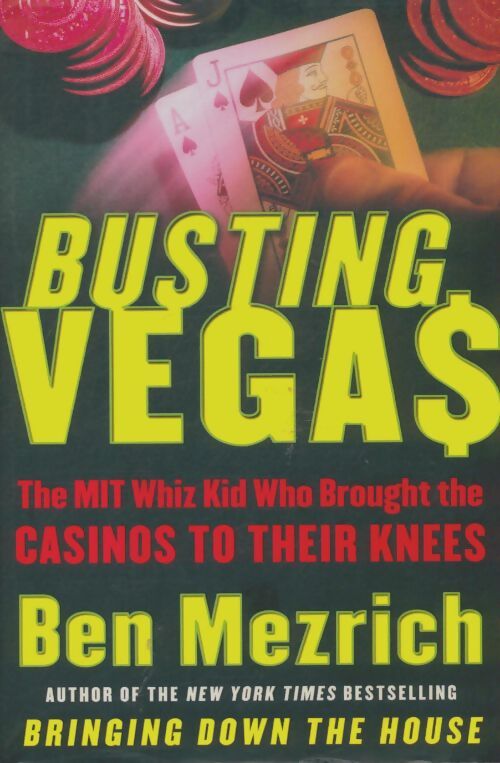 Livrenpoche : Busting Vegas  - Ben Mezrich - Livre