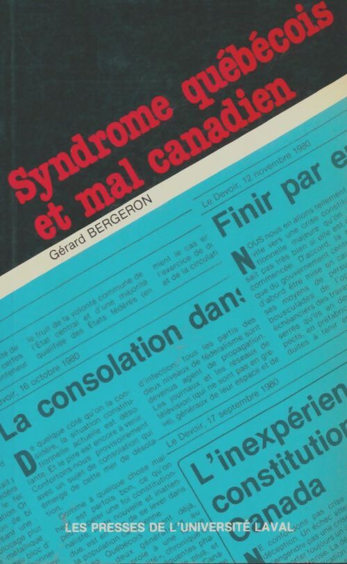 Livrenpoche : Syndrome québécois et mal canadien - Gérard Bergeron - Livre