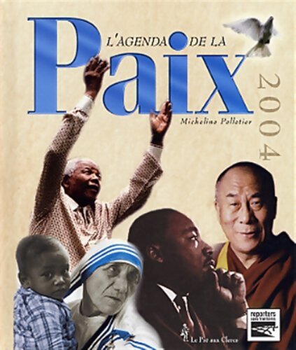 Livrenpoche : Agenda de la paix 2004 - Micheline Pelletier - Livre
