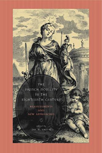 Livrenpoche : The french nobility in the eighteenth century - Jay M Smith - Livre