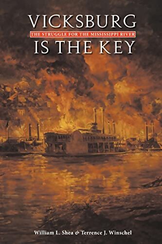 Livrenpoche : Vicksburg is the key - William L. Shea - Livre