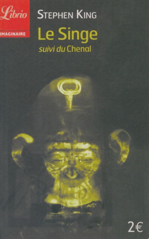 Livrenpoche : Le singe / Le chenal - Stephen King - Livre