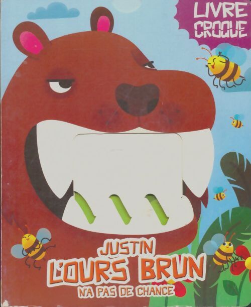 Livrenpoche : Justin l'ours brun n'a pas de chance - Xxx - Livre
