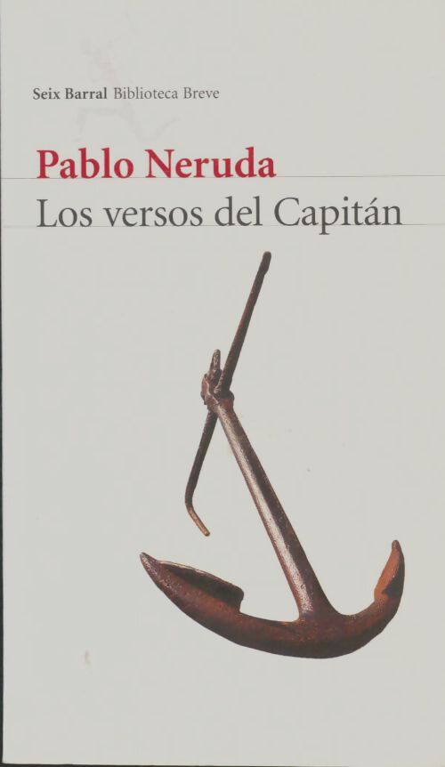 Livrenpoche : Los versos del capitan - Pablo Neruda - Livre