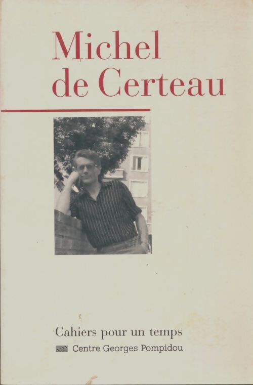 Livrenpoche : Michel de Certeau - Collectif - Livre