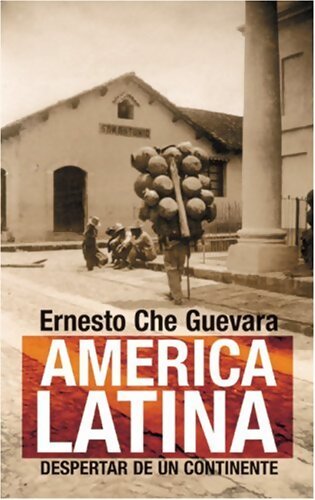 Livrenpoche : America latina - Che Ernesto Guevara - Livre