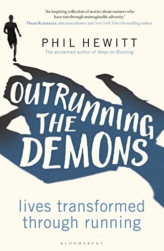 Livrenpoche : Outrunning the démons : Lives transformed through running - Phil Hewitt - Livre