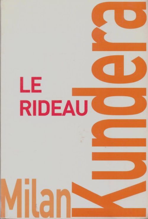 Livrenpoche : Le rideau - Milan Kundera - Livre