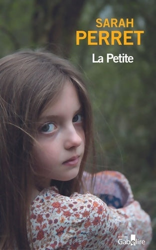Livrenpoche : La petite - Sarah Perret - Livre
