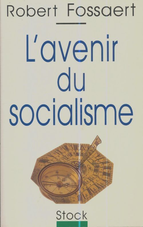 Livrenpoche : L'avenir du socialisme - Robert Fossaert - Livre