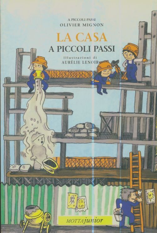 Livrenpoche : La casa a piccoli passi - Olivier Mignon - Livre