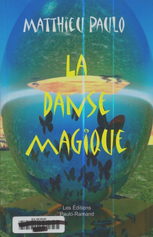 Livrenpoche : La danse magique - Matthieu Paulo - Livre