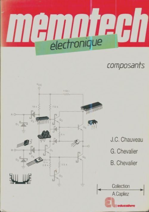 Livrenpoche : Memotech électronique : Composants - Collectif - Livre