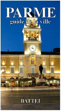 Livrenpoche : Parme. Guide de la ville - Collectif - Livre