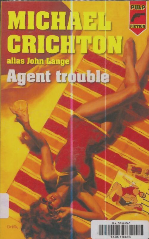 Livrenpoche : Agent trouble - Michael Crichton - Livre