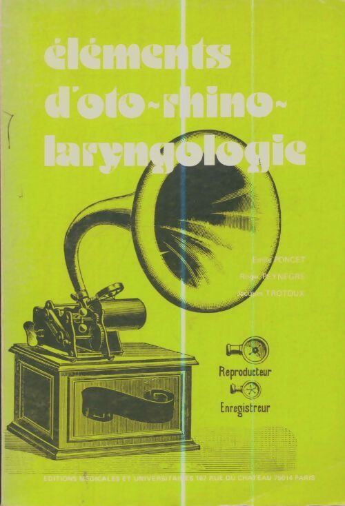 Livrenpoche : Éléments d'oto-rhino-laryngologie - Collectif - Livre