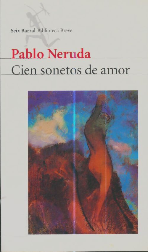 Livrenpoche : Cien sonetos de amor - Pablo Neruda - Livre