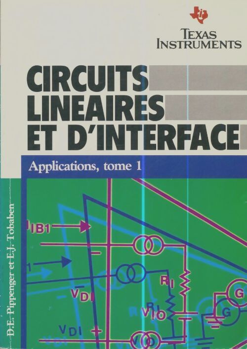 Livrenpoche : Circuits linéaires et d'interface Tome I - Dale E. Pippenger - Livre