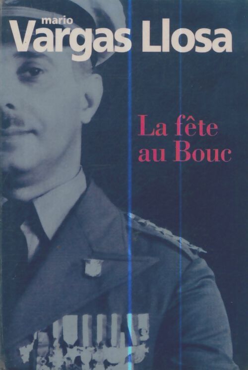 Livrenpoche : La fête au bouc - Mario Vargas Llosa - Livre