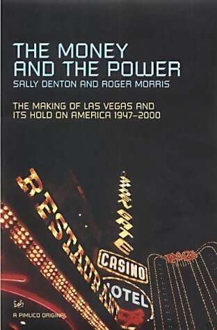Livrenpoche : The money and the power  - Sally Denton - Livre