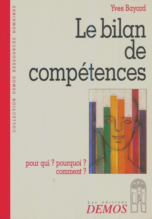 Livrenpoche : Le bilan de compétences - Yves Bayard - Livre