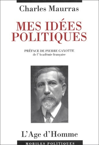 Livrenpoche : Mes idées politiques - Charles Maurras - Livre