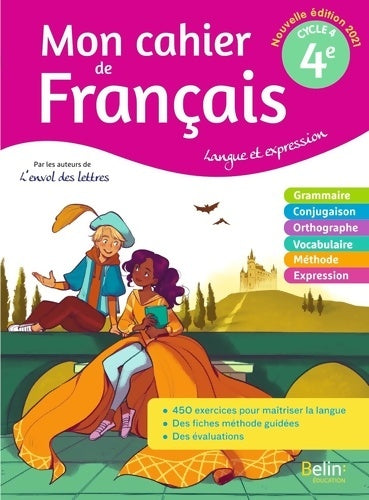 Livrenpoche : MON CAHIER DE français 4E : Langue et expression - Florence Randanne - Livre