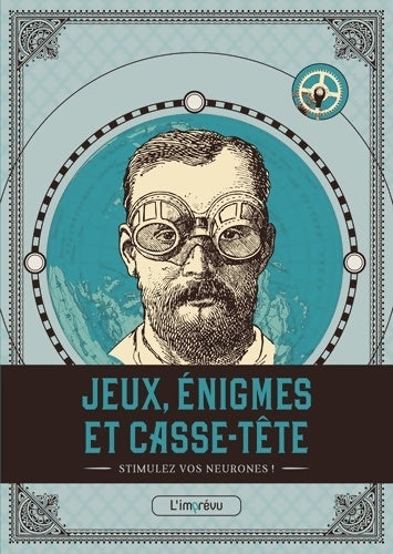 Livrenpoche : Jeux énigmes et casse-tête : Stimulez vos neurones ! - Collectif - Livre