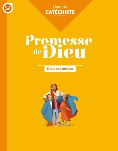 Livrenpoche : Promesse de Dieu - Dieu est amour - Catéchiste - Service De La CatÉchÈse Du DiocÈse De Laval - Livre