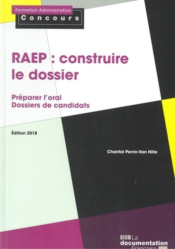 Livrenpoche : La raep : Construire le dossier - Chantal Perrin Van Hille - Livre