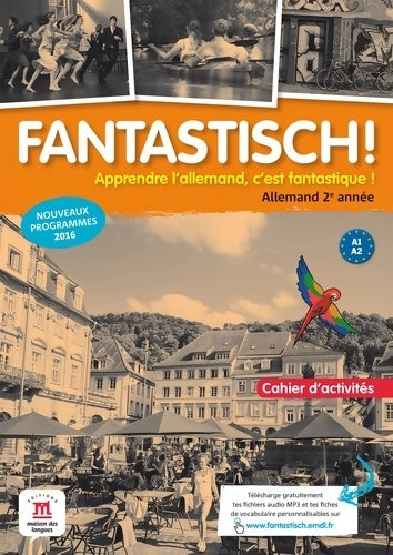Livrenpoche : Fantastisch! 2 - Cahier d'activités - Collectif - Livre