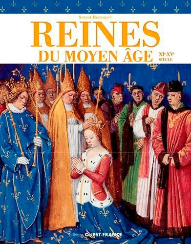 Livrenpoche : Reines du Moyen Age - Sophie Cassagnes-Brouquet - Livre