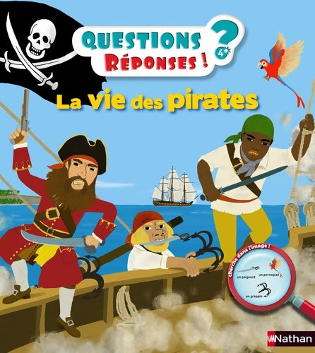 Livrenpoche : La vie des pirates - Questions/Réponses - doc dès 5 ans - Virginie Aladjidi - Livre