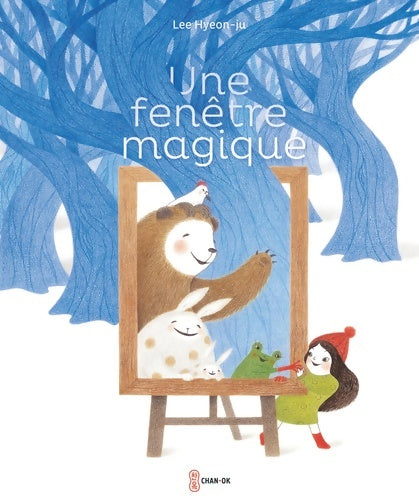 Livrenpoche : Une fenêtre magique - Lee Hyeon-ju - Livre