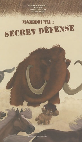 Livrenpoche : Mammouth : Secret défense - Sandrine Pascal - Livre
