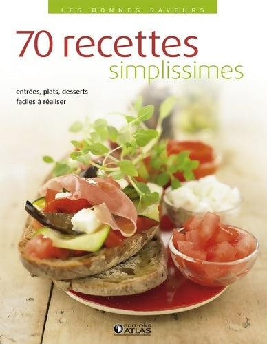 Livrenpoche : 70 recettes simplissimes - Collectif - Livre
