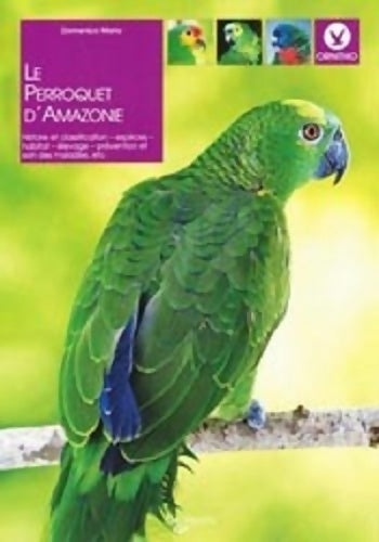 Livrenpoche : Le perroquet d'Amazonie - Domenico Mario - Livre