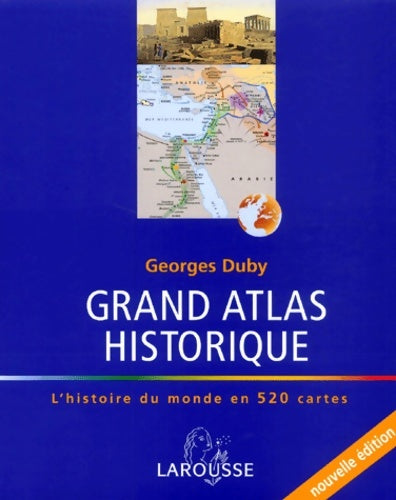 Livrenpoche : Grand Atlas historique - Georges Duby - Livre