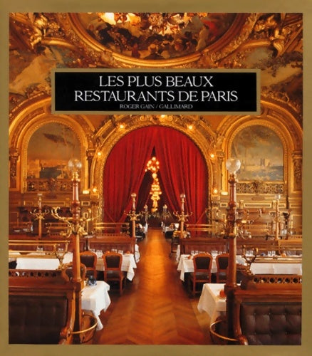 Livrenpoche : Les Plus Beaux Restaurants De Paris - Roger Gain - Livre