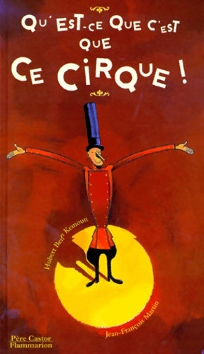 Livrenpoche : Qu'est-ce que c'est que ce cirque ! - Hubert Ben Kemoun - Livre