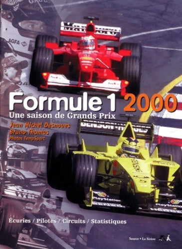 Livrenpoche : Formule 1 2000. Une saison de grand prix - Thomas Desnoues - Livre