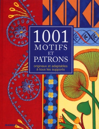 Livrenpoche : 1001 motifs et patrons : Originaux et adaptables à tous les supports - Mary MacCarthy - Livre