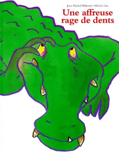 Livrenpoche : Une affreuse rage de dents - Gay - Livre