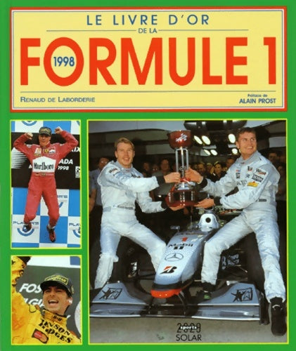Livrenpoche : Le Livre D'Or De La Formule 1. Edition 1998 - Renaud De Laborderie - Livre