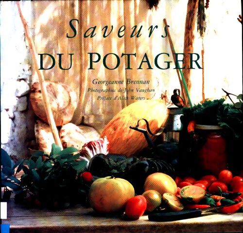 Livrenpoche : Saveurs du potager - Georgeanne Brennan - Livre