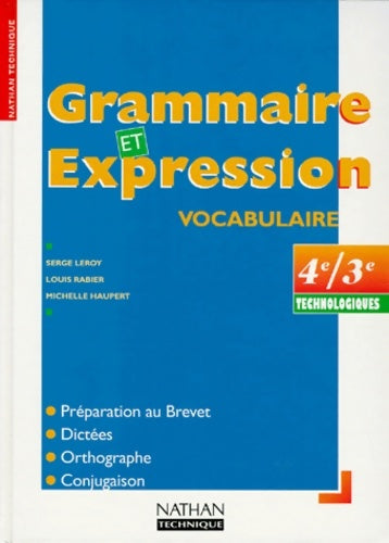 Livrenpoche : Grammaire et expression 4e et 3e technologiques. Livre de l'élève - Collectif - Livre